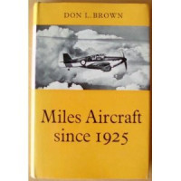 Don Lambert Brown — Miles Aircraft Since 1925