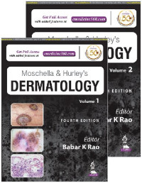 Babar K Rao — Moschella & Hurley's Dermatology (2 Volumes), 4th Edition