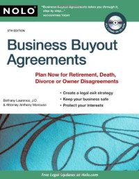 Anthony Mancuso, Bethany K. Laurence — Business Buyout Agreements: Plan Now for Retirement, Death, Divorce Or Owner Disagreements, 5th Edition