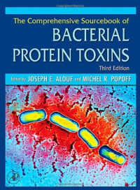 Joseph E. Alouf, Michel R. Popoff — The Comprehensive Sourcebook of Bacterial Protein Toxins