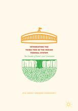 Atul Sarma,Debabani Chakravarty (auth.) — Integrating the Third Tier in the Indian Federal System: Two Decades of Rural Local Governance