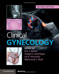 Eric J. Bieber, Joseph S. Sanfilippo, Ira R. Horowitz, Mahmood I. Shafi — Clinical Gynecology