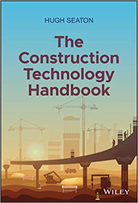 Hugh Seaton — The Construction Technology Handbook: Making Sense of Artificial Intelligence and Beyond