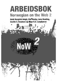 Helgå, Heidi Borghild; Husby, Olaf; Hveding, Lena — Norwegian on the web 2; Arbeidsbok; NOW2