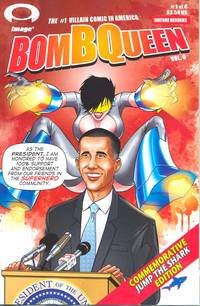 Jimmie Robinson — Bomb Queen Vi #1 Comic By Jimmie Robinson President Barack Obama Cover, App, Story