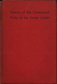 T︠S︡K KPSS — History of the Communist party of the Soviet Union (Bolsheviks) Short course