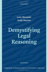 Larry Alexander, Emily Sherwin — Demystifying Legal Reasoning