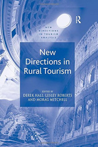 Lesley Roberts, Derek Hall, Mitchell Morag — New Directions in Rural Tourism