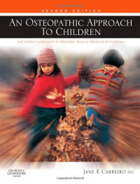 Jane Elizabeth Carreiro DO — An Osteopathic Approach to Children