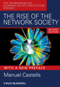 Manuel Castells — The Rise of the Network Society