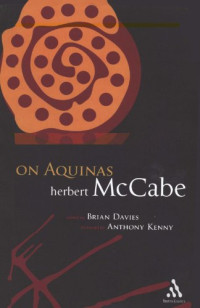 Herbert McCabe, Sir Anthony Kenny (foreword) — On Aquinas