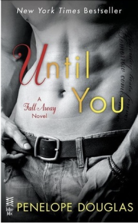 Penelope Douglas — Until You (Fall Away #1.5)