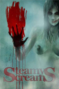 Beamon James, Whitfield Kenneth, Andrew Jason, Sin Natalie L., Johnson MP, Stone JD, Norris Gregory L., Olson Kenneth E., McNee John, Royce Eden, Hunter Brad, Alloway Larissa, Reed Chris, Taylor KV, Summerset Jacquelyn — Steamy Screams: Anthology of Erotic Horror
