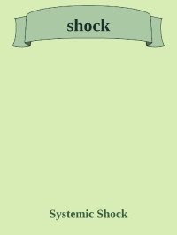 Systemic Shock — shock
