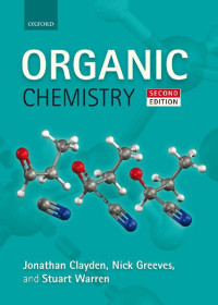 Stuart Warren, Jonathan Clayden, Nick Greeves — Organic Chemistry