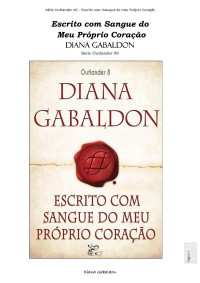 Gisa — Diana Gabaldon - Serie Outlander 08 - Escrito com o Sangue do meu Próprio Coração
