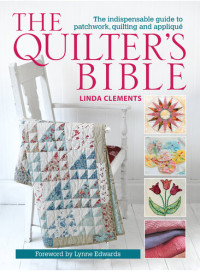 Linda Clements — The Quilter's Bible