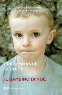 Eric-Emmanuel Schmitt — Il bambino di Noè