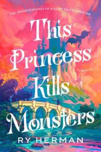 Ry Herman — This Princess Kills Monsters