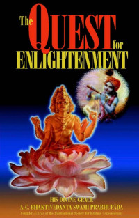 A. C. Bhaktivedanta Swami Prabhupada — The Quest for Enlightenment