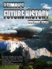 Isaac Asimov — Asimov's Future History 18