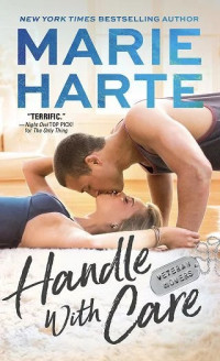 Marie Harte — Handle with Care