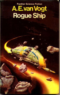 A. E. van Vogt — Rogue Ship