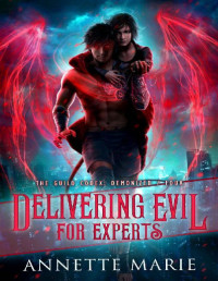 Annette Marie — Delivering Evil For Experts
