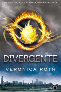 Veronica Roth [Roth, Veronica] — Divergente