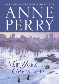Anne Perry — A New York Christmas