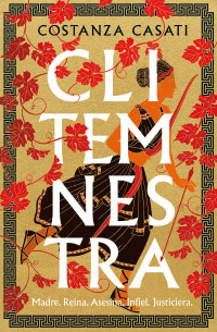Costanza Casati — Clitemnestra