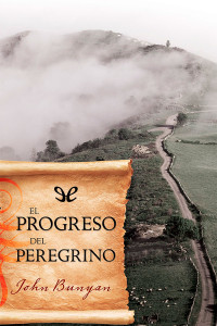 John Bunyan — El progreso del peregrino