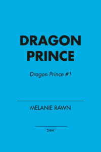 Melanie Rawn; — Dragon Prince
