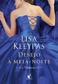 Lisa Kleypas — [Os Hathaways 01]Desejo à meia-noite