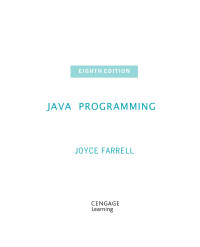 Joyce Farrell — Java Programming - Eigth Edition