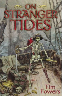 Tim Powers — On Stranger Tides