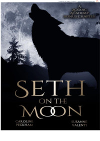 Caroline Peckham, Susanne Valenti — Seth on the Moon