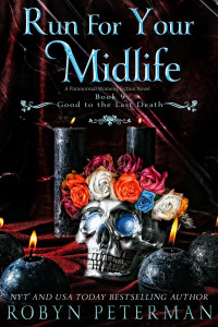 Robyn Peterman — Run for Your Midlife