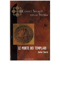 Sierra Javier — Le porte dei templari