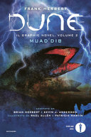 Frank Herbert — Dune. Il graphic novel. Muad'Dib (Vol. 2)