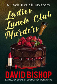 David Bishop — Ladies Lunch Club Murders