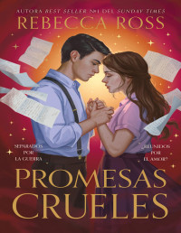 Rebecca Ross — Promesas crueles
