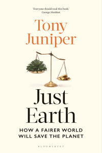 Tony Juniper — Just Earth
