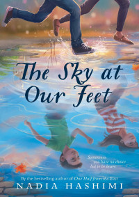 Nadia Hashimi — The Sky at Our Feet
