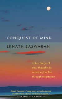 Eknath Easwaran — Conquest of Mind