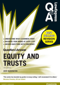 John Duddington — Law Express Question and Answer: Equity and Trusts(Q&A revision guide) (Law Express Questions & Answers)