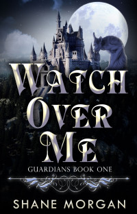 Morgan, Shane — Watch Over Me