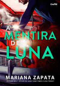 Mariana Zapata — A Mentira de Luna