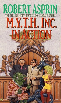 Robert Asprin — Myth 9: Myth Inc. In Action
