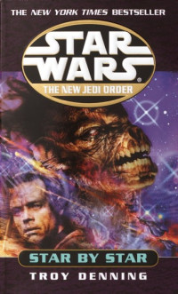 Troy Denning — Star Wars 154 - La Nueva Orden Jedi 10 - Estrella a Estrella
